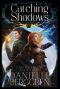 [Five Realms 03] • Catching Shadows